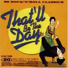 Various Artists - That'll Be the Day - 20 Rock'n' Roll Classics