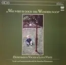LP - Senfl / Hoffheymer / Isaak a.o. - Was Wird Es Doch Des Wunders Noch - DMM