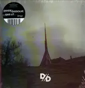 Divide and Dissolve - Gas Lit