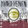 LP - DIVIDED HEAVEN - A RIVAL CITY - Ltd.