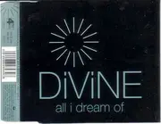 CD Single - Divine - All I Dream Of