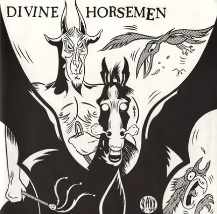 Divine Horsemen - My Sin / Devil's River