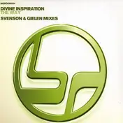 Divine Inspiration - The Way (Svenson & Gielen Mixes)