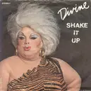 7'' - Divine - Shake It Up
