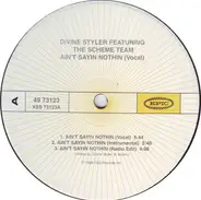 Divine Styler - Ain't Sayin Nothing / Tongue Of Labyrinth