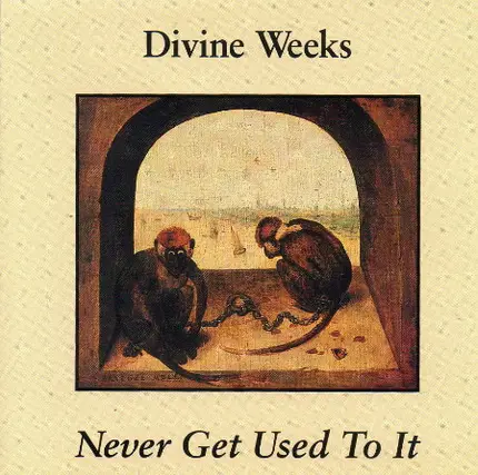 Divine Weeks - Never Get Used To It