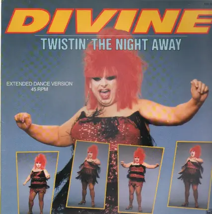 Divine - Twistin' The Night Away