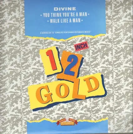 Divine - You Think You're A Man / Walk Like A Man