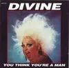 CD - Divine - You Think You're A Man