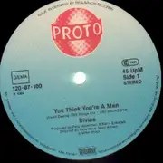 12'' - Divine - You Think You're A Man