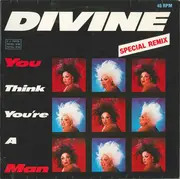12'' - Divine - You Think You're A Man (Special Remix)