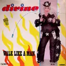 12inch Vinyl Single - Divine - Walk Like A Man
