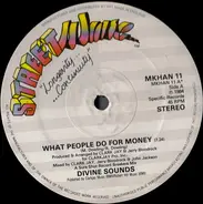Divine Sounds - What People Do For Money