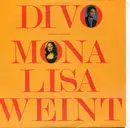 7inch Vinyl Single - Divo - Mona Lisa Weint