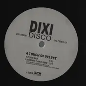 DIXI DISCO - TOUCH OF VELVET
