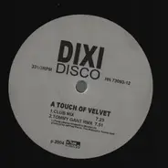Dixi Disco - TOUCH OF VELVET