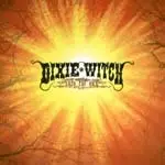 Dixie Witch - Into the Sun