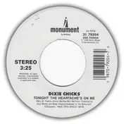 Dixie Chicks - Tonight The Heartache's On Me