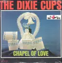 LP - Dixie Cups - Chapel Of Love