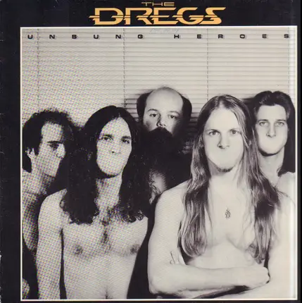 Dixie Dregs - Unsung Heroes