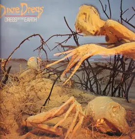 The Dixie Dregs - Dregs of the Earth