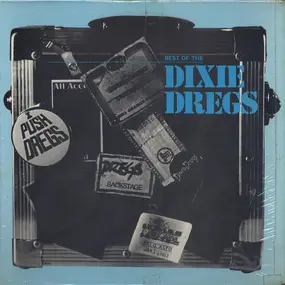 The Dixie Dregs - Best Of The Dixie Dregs
