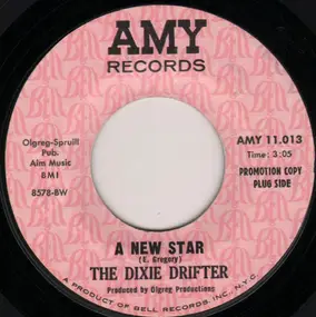 The Dixie Drifter - A New Star / A Funky Little Thing