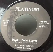 Dixie Drifter - Dear John Letter / Across The Table
