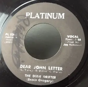 The Dixie Drifter - Dear John Letter / Across The Table