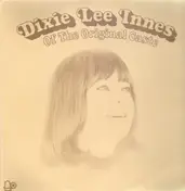 Dixie Lee Innes - Of The Original Caste
