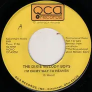 Dixie Melody Boys - I'm On My Way To Heaven