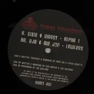 Dixie & Riggsy / RJB & Big Jon - Alpha 1 / Lawless