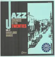 Dixieland Bands - Jazz sounds of the twenties Vol.2