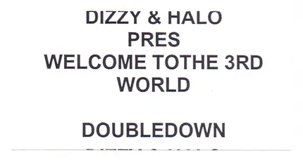 Dizzy And Halo - Welcome to the 3rd World