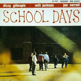 Dizzy Gillespie - School Days