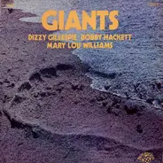 Dizzy Gillespie / Bobby Hackett / Mary Lou Williams / Grady Tate / George Duvivier - Giants