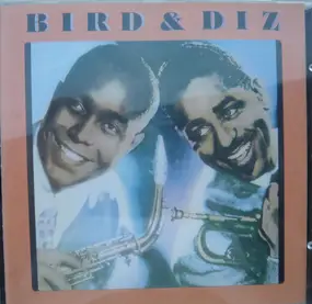 Dizzy Gillespie - Bird & Diz