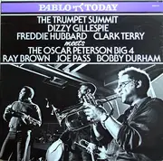 LP - Dizzy Gillespie , Freddie Hubbard , Clark Terry Meets The Oscar Peterson Big 4 - The Trumpet Summit Meets The Oscar Peterson Big 4 - Gatefold