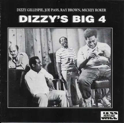 Dizzy Gillespie , Joe Pass , Ray Brown , Mickey Roker - Dizzy's Big 4