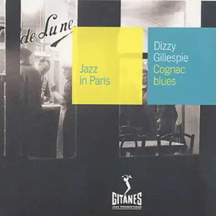 Dizzy Gillespie - Cognac Blues