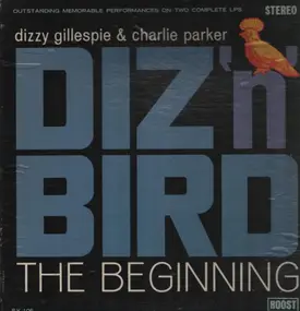 Dizzy Gillespie - Diz 'n' Bird, The Beginning