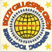Dizzy Gillespie Crew Feat. King MC