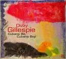 CD - Gillespie - Cubana Be Cubana Bop - Digipak