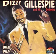 CD - Dizzy Gillespie And His Orchestra - 1946 - 1949