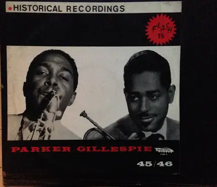 Dizzy Gillespie And His Orchestra - Dizzy Gillespie/Charlie Parker 45/46