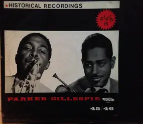 Dizzy Gillespie - Dizzy Gillespie/Charlie Parker 45/46