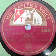 Dizzy Gillespie And His Orchestra - Manteca / Good Bait