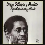 Dizzy Gillespie - Afro-Cuban Jazz-Moods