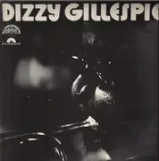 LP - Dizzy Gillespie - Dizzy Gillespie - Supraphon Edition