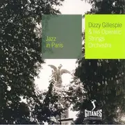 CD - Dizzy Gillespie - Dizzy Gillespie & His Operatic Strings Orchestra - Digipak